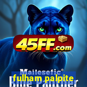 fulham palpite